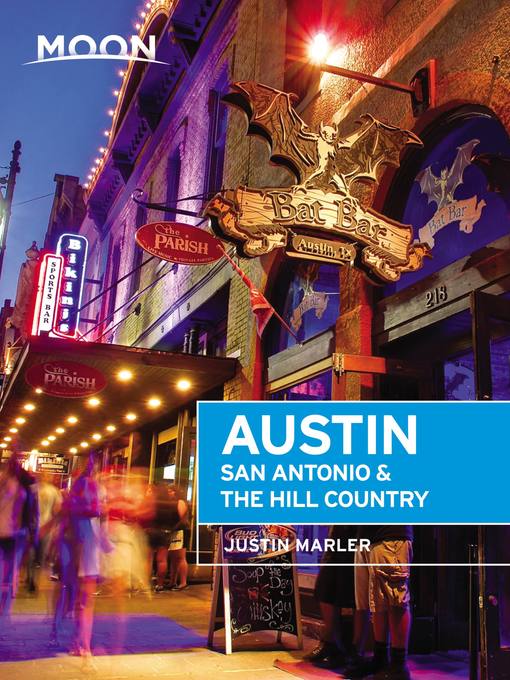 Cover image for Moon Austin, San Antonio & the Hill Country